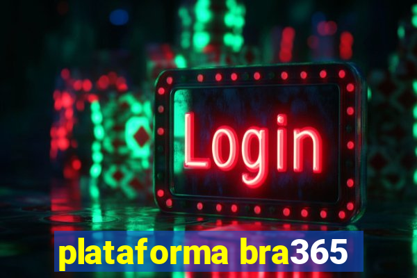 plataforma bra365